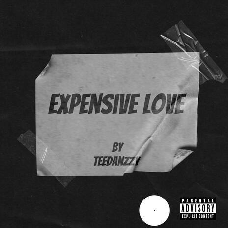 Expensive love | Boomplay Music