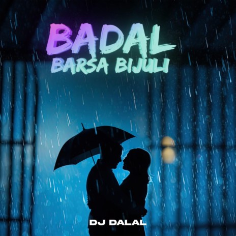 BADAL BARSA BIJULI | Boomplay Music