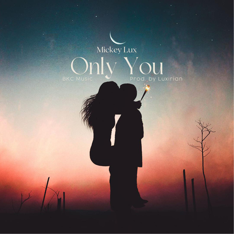 Only You | Boomplay Music