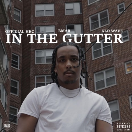 In The Gutter ft. KLD WAVE & BMAR | Boomplay Music