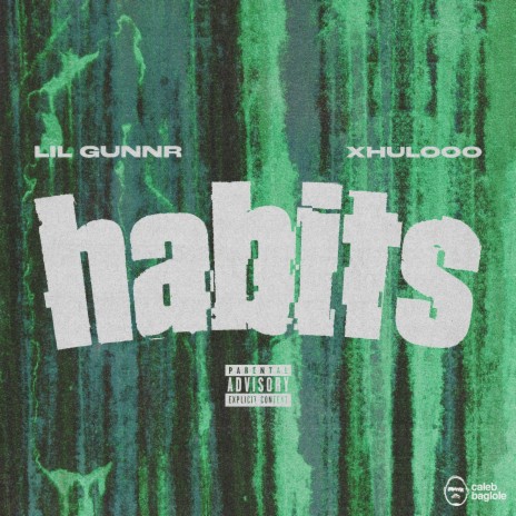 Habits ft. Xhulooo | Boomplay Music