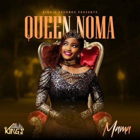 QUEEN NOMA MAMA | Boomplay Music