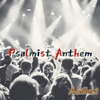 Psalmist Anthem lyrics | Boomplay Music