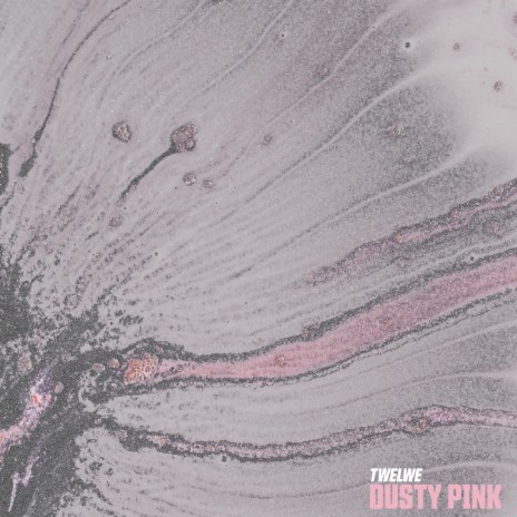 Dusty Pink | Boomplay Music