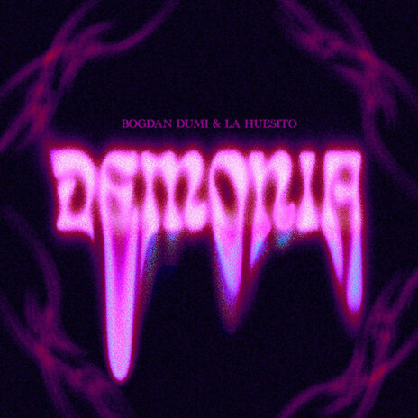 Demonia ft. La Huesito | Boomplay Music