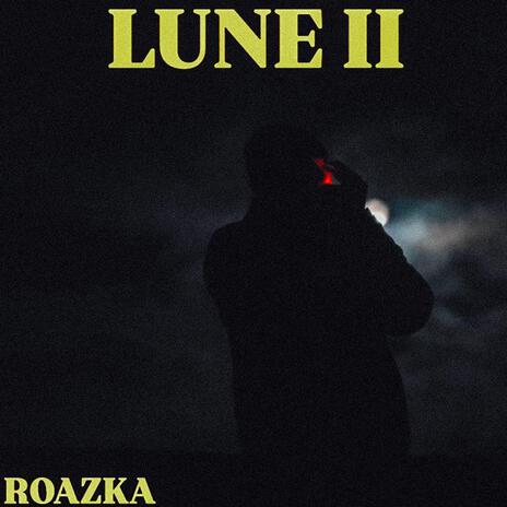 LUNE II | Boomplay Music