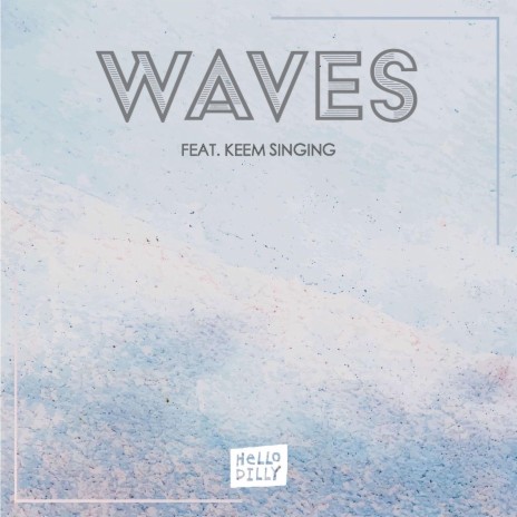 Waves ft. Keem Singing | Boomplay Music