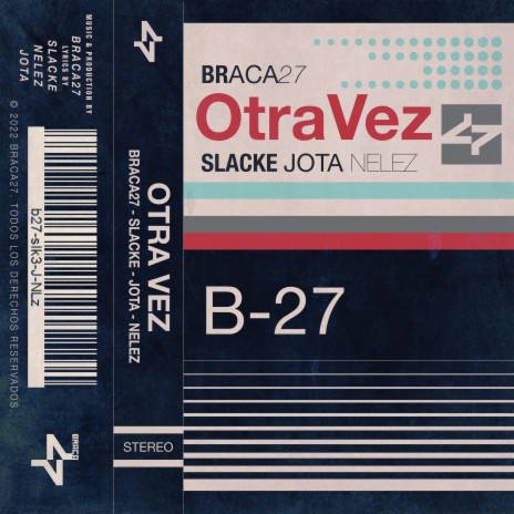 Otra Vez ft. Slacke, J0ta & N3lez | Boomplay Music