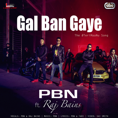 Gal Ban Gaye ft. Raj Bains