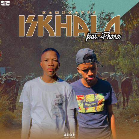 Iskhalo ft. Phara | Boomplay Music