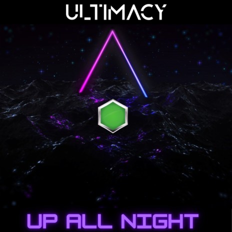 Up All Night | Boomplay Music