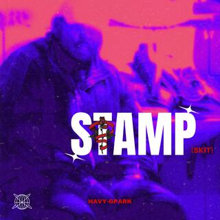 Stamp (Skit 1)