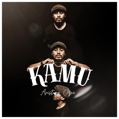 Kamu | Boomplay Music