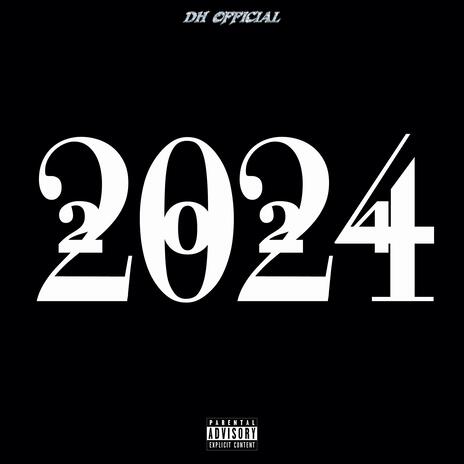 2024 (Freestyle) | Boomplay Music