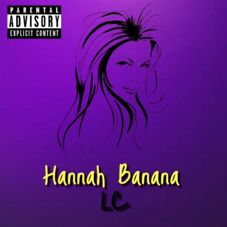 Hannah Banana | Boomplay Music