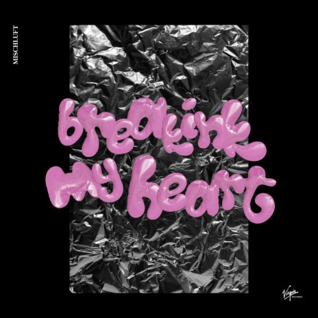 Breaking My Heart | Boomplay Music