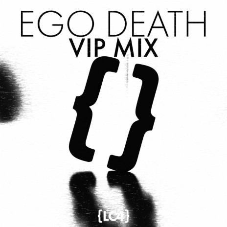 Ego Death (vip mix) | Boomplay Music