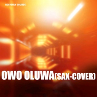 Owo oluwa (Sax Cover)