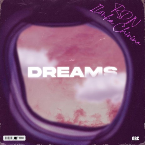 Dreams ft. Ilonka Chirino