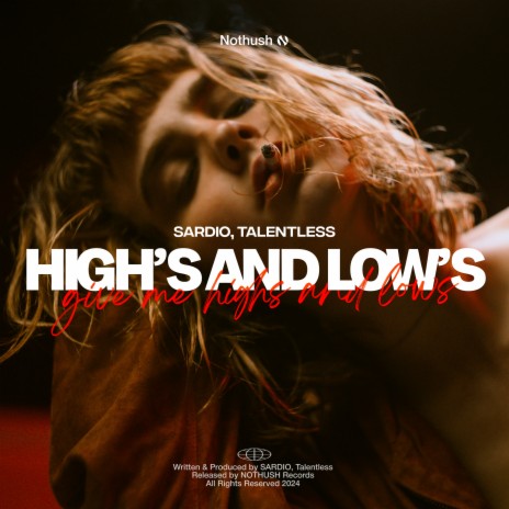 High's and Low's ft. Talentless | Boomplay Music