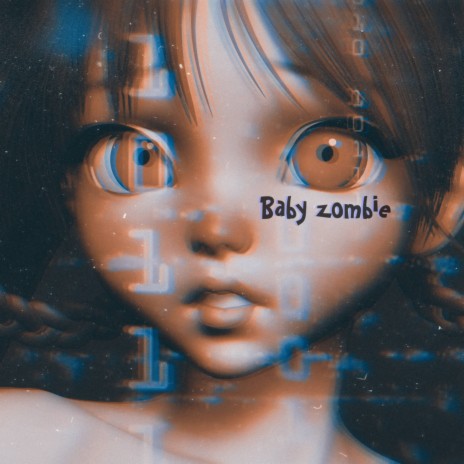 Baby Zombie (Prod. by Brooklyn Money) | Boomplay Music