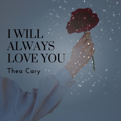 I will always love you | Boomplay Music