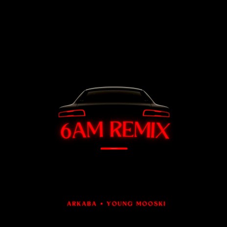 6AM (Rock Remix) ft. Young Mooski | Boomplay Music