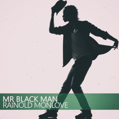 Mr. Black Man (Rainold's Future Sight Mix) | Boomplay Music