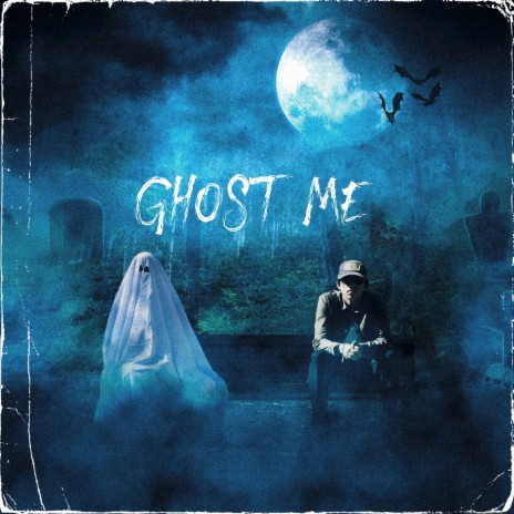 Ghost Me | Boomplay Music