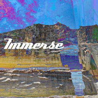 Immerse