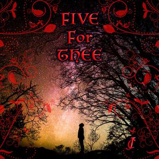 Five For Thee