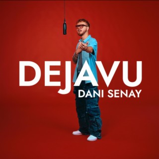 Dejavu lyrics | Boomplay Music