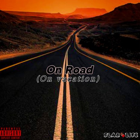 On Road (On Vacation) | Boomplay Music