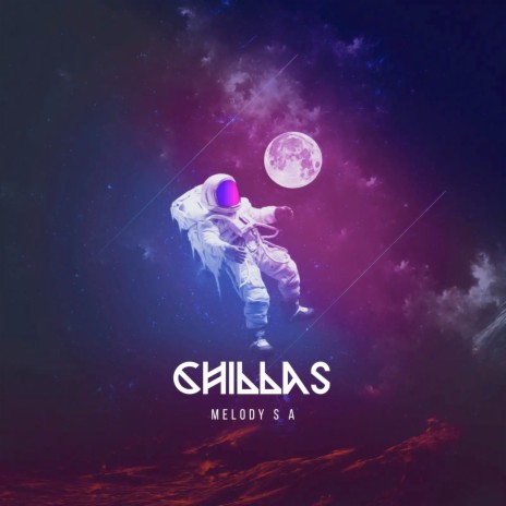 Chillas | Boomplay Music