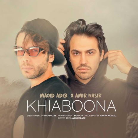 Khiaboona ft. Majid Adib | Boomplay Music