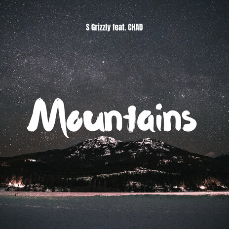 Mountains ft. CHAD | Boomplay Music