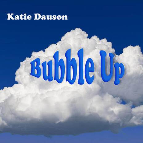 Bubble Up | Boomplay Music