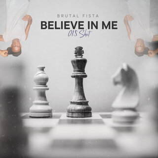 Believe in Me