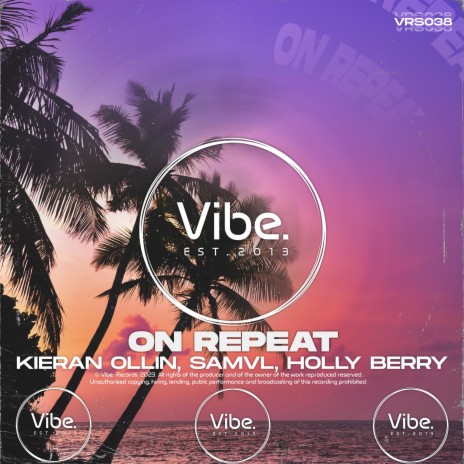On Repeat ft. Samvl & Holly Berry | Boomplay Music