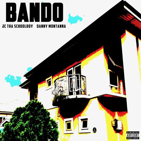 BANDO ft. Danny Montanna | Boomplay Music