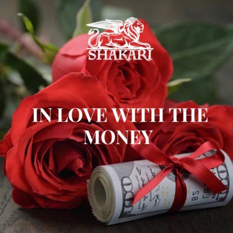 In Love With The Money | Boomplay Music