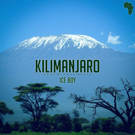 Kilimanjaro | Boomplay Music