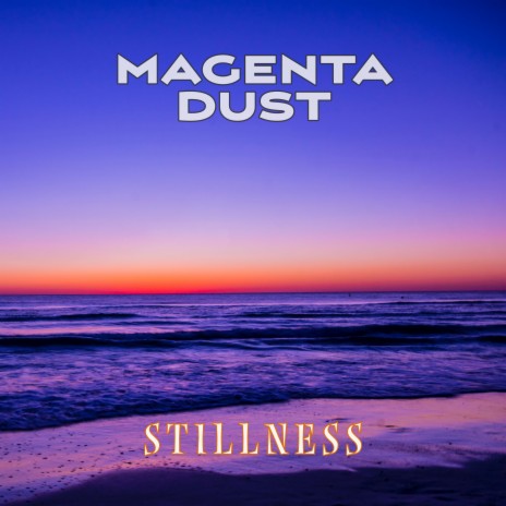 Stillness | Boomplay Music