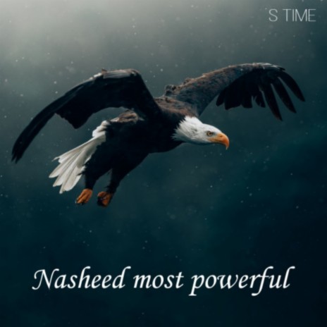 Nasheed most powerful | Boomplay Music