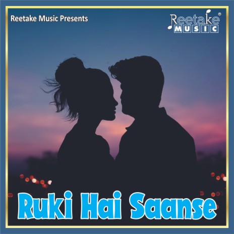 RUKI HAI SAANSE | Boomplay Music