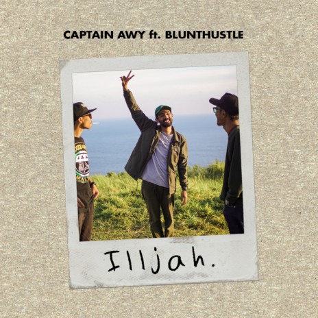 ILL JAH ft. Blunthustle | Boomplay Music
