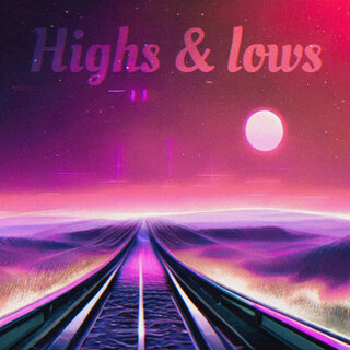 Highs & Lows