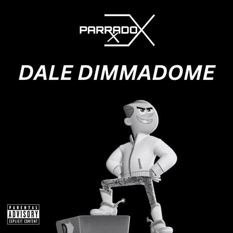 Dale Dimmadome | Boomplay Music