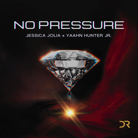 No Pressure ft. Yaahn Hunter Jr.