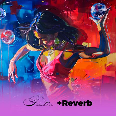 Fiestón (Reverb) | Boomplay Music